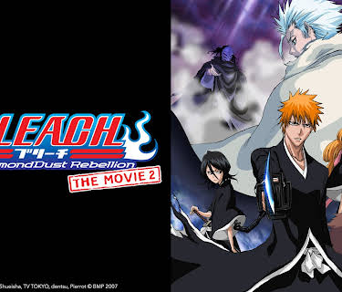Bleach the Movie 2: The Diamond Dust Rebellion (2007)