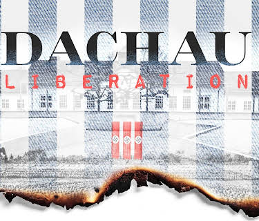 Dachau Liberation (2021)