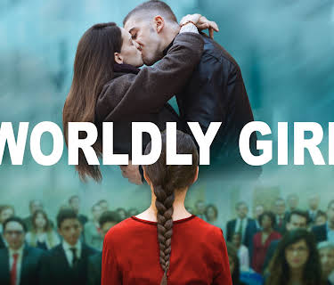 Worldly Girl (2016)