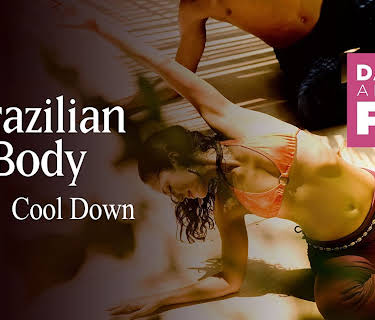 Dance and be Fit: Brazilian Body - Cool Down (2016)