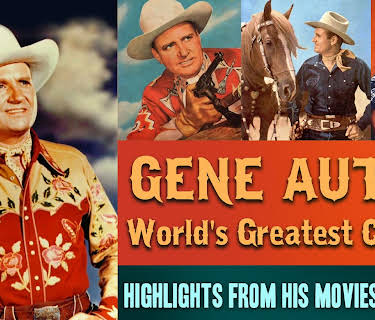 Gene Autry, World's Greatest Cowboy - Highlights From His Movies & Career (1996)