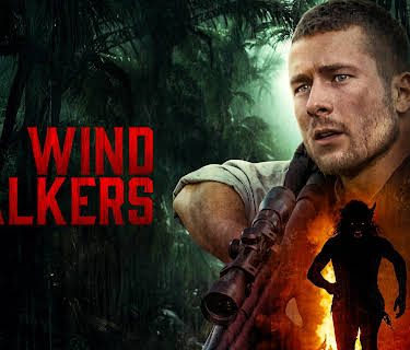8 Films To Die For: Wind Walkers (2015)