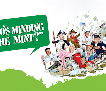 Who's Minding The Mint? (1967)