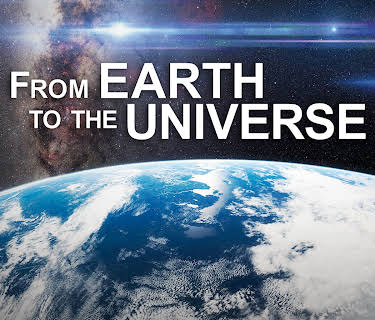 From Earth to the Universe (2026)