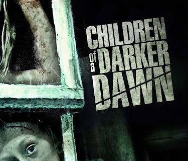 Children of a Darker Dawn (2012)