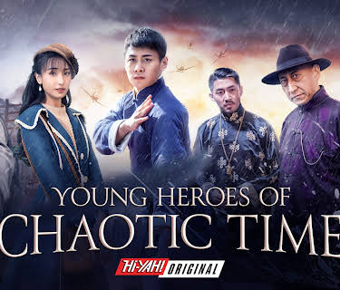 Young Heroes of Chaotic Time (2022)