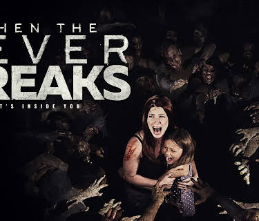 When the Fever Breaks (2019)