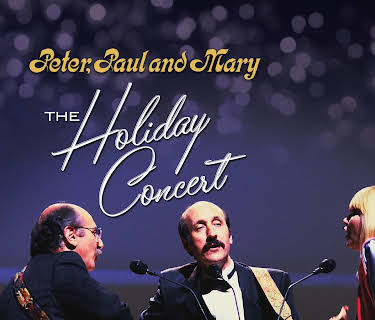 Peter, Paul and Mary: The Holiday Concert (1986)