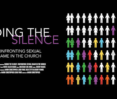 Ending the Silence: Confronting Sexual Shame in the Church (2019)