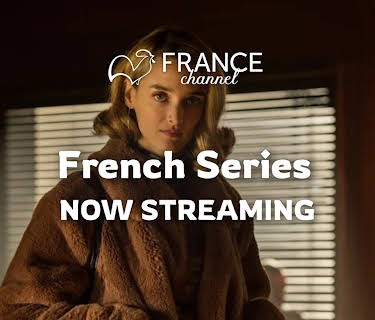 French Series Now Streaming (2025)