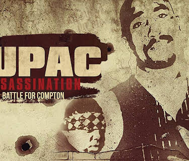 2 Pac - Assassination: Battle For Compton (2016)
