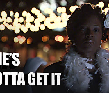 She's Gotta Get It (2013)