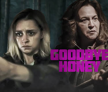 Goodbye Honey (2021)
