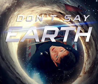 Don't Say Earth (2024)