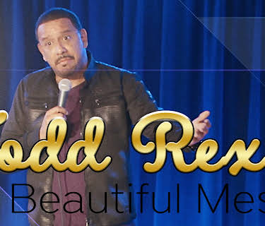 Todd Rexx: Beautiful Mess (2019)