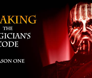 Breaking The Magician's Code: Magic's Biggest Secrets Finally Revealed: Season 1