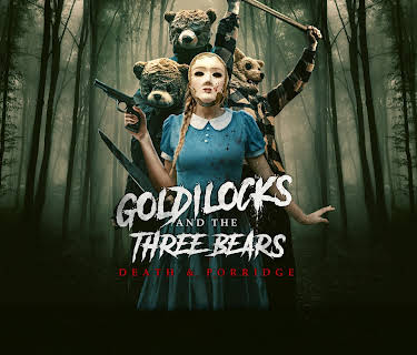 Goldilocks And The Three Bears: Death And Porridge (2024)