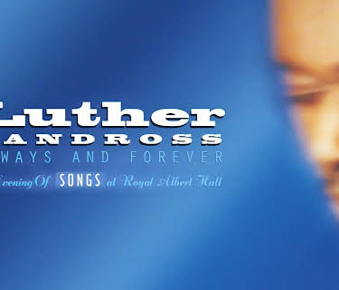 Always and Forever: An Evening of Songs at the Royal Albert Hall (Live) (1994)