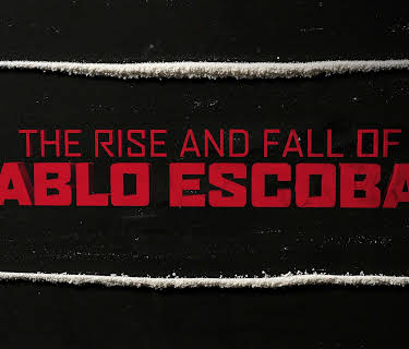 The Rise and Fall of Pablo Escobar HD (2018)