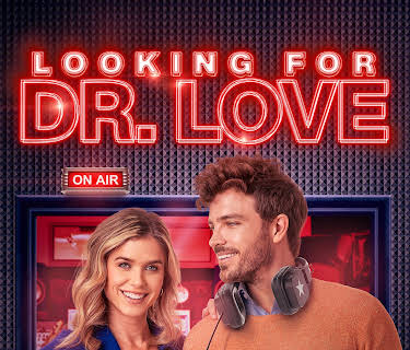 Looking for Dr. Love (2024)