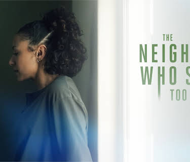 The Neighbor Who Saw Too Much (2024)