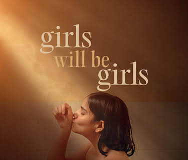 Girls Will Be Girls (2024)