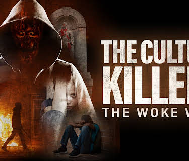 The Culture Killers: The Woke Wars (2022)