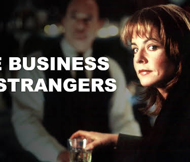 The Business of Strangers (2001)