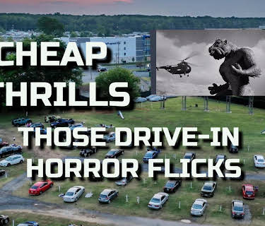 Cheap Thrills: Those Drive-in Horror Flicks (2022)
