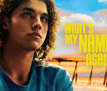 What's My Name Again? (2023)