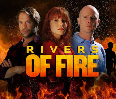 Rivers of Fire