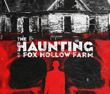 The Haunting of Fox Hollow Farm (2011)