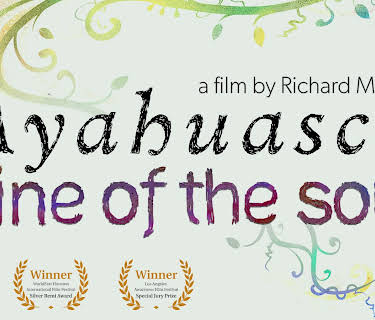 Ayahuasca: Vine of the Soul (2013)