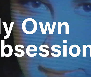My Own Obsession (1998)