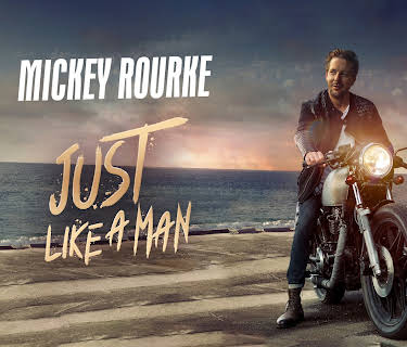 Mickey Rourke: Just Like A Man (2022)