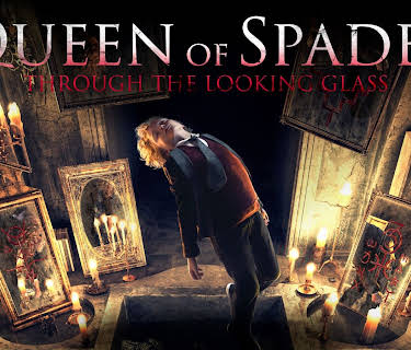 Queen Of Spade: Behind The Mirror (2022)