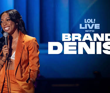 LOL Live with Brandi Denise (2026)