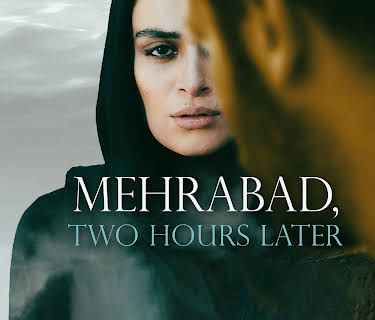Mehrabad, Two Hours Later (2022)