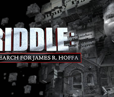 Riddle: The Search for James R. Hoffa Season 1