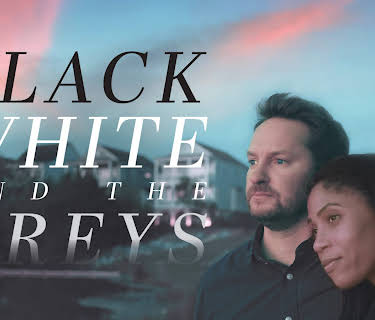 Black White and the Greys (2023)