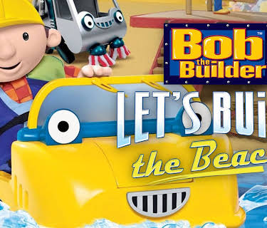 Bob The Builder: Let's Build The Beach (2001)