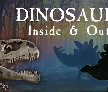 Dinosaurs Inside and Out