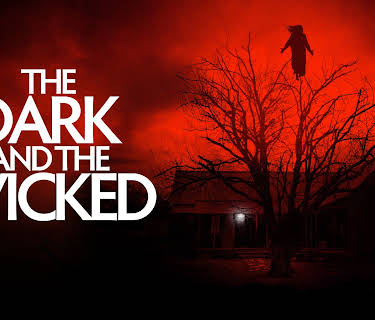 The Dark and the Wicked (2020)