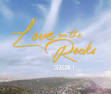 Love on the Rocks: Season 1