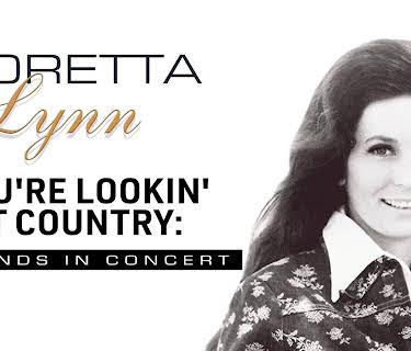 Loretta Lynn - You're Lookin' at Country - Legends in Concert (2011)
