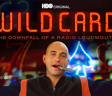 Wild Card: The Downfall of a Radio Loudmouth (2020)