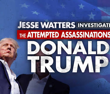 Jesse Watters Investigates: The Attempted Assassinations of Donald Trump