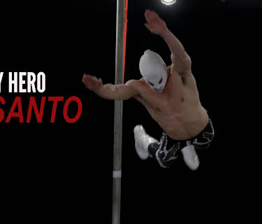 My Hero El Santo (2024)