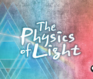 The Physics of Light