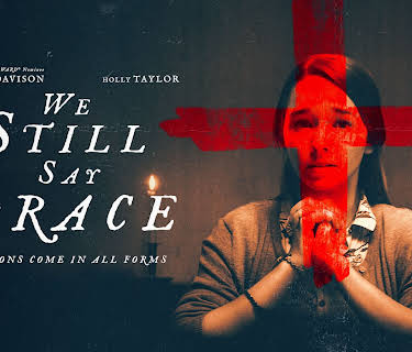 We Still Say Grace (2020)